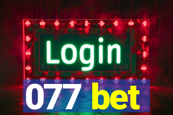 077 bet